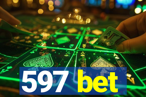 597 bet